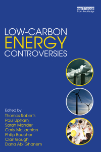 Cover image: Low-Carbon Energy Controversies 1st edition 9780415502627