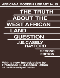 Imagen de portada: Truth About the West African Land Question 1st edition 9780415760782