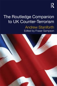 Imagen de portada: The Routledge Companion to UK Counter-Terrorism 1st edition 9780415685856