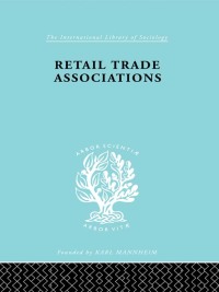 Imagen de portada: Retail Trade Assoctns  Ils 163 1st edition 9780415176903