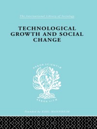 Cover image: Technical Growth and Social Change 1st edition 9780415176927