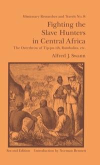 صورة الغلاف: Fighting the Slave Hunters in Central Africa 1st edition 9780714618791