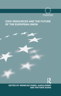 صورة الغلاف: Civic Resources and the Future of the European Union 1st edition 9781138822238