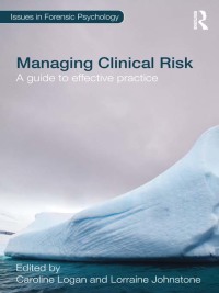 صورة الغلاف: Managing Clinical Risk 1st edition 9781843928539