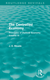Omslagafbeelding: The Controlled Economy  (Routledge Revivals) 1st edition 9780415621762