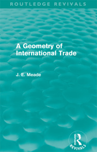 صورة الغلاف: A Geometry of International Trade (Routledge Revivals) 1st edition 9780415621694