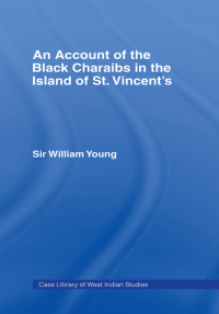 Imagen de portada: Account of the Black Charaibs in the Island of St Vincent's 1st edition 9780714619552
