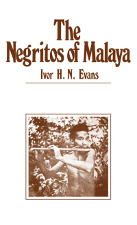 表紙画像: Negritos of Malaya 1st edition 9780714620060