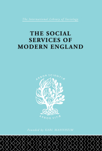 Imagen de portada: The Social Services of Modern England 1st edition 9780415177252