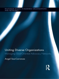 صورة الغلاف: Uniting Diverse Organizations 1st edition 9781138109698
