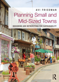 表紙画像: Planning Small and Mid-Sized Towns 1st edition 9780415539302
