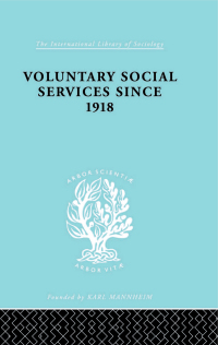 Omslagafbeelding: Voluntary Social Services Since 1918 1st edition 9780415863797
