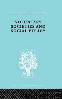 Cover image: Voluntary Societies and Social Policy 1st edition 9780415868617