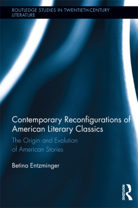 Cover image: Contemporary Reconfigurations of American Literary Classics 1st edition 9781138109322