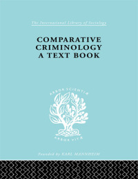 صورة الغلاف: Comparative Criminology 1st edition 9780415177320