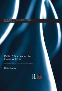 表紙画像: Public Policy beyond the Financial Crisis 1st edition 9780415674393