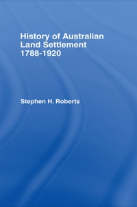 Cover image: History of Australian Land Settlement 1st edition 9780714624006