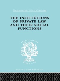 Titelbild: Inst Of Private Law    Ils 208 1st edition 9780415863896