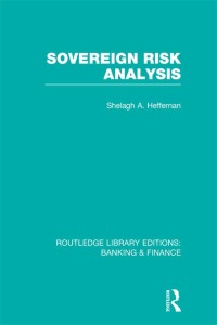 Cover image: Sovereign Risk Analysis (RLE Banking & Finance) 1st edition 9781138007765