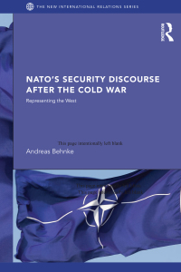 Imagen de portada: NATO’s Security Discourse after the Cold War 1st edition 9780415584531