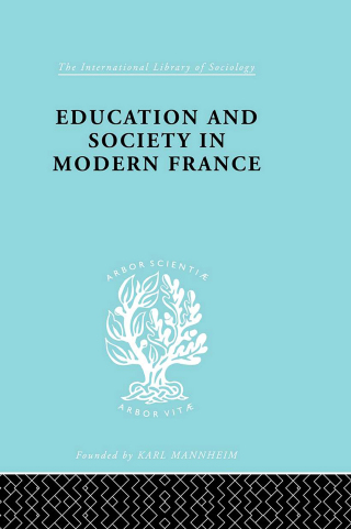Cover image: Education & Society in Modern France Ils 219 1st edition 9780415177559