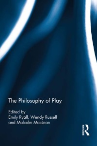 Omslagafbeelding: The Philosophy of Play 1st edition 9780415538350