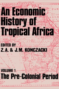 Imagen de portada: An Economic History of Tropical Africa 1st edition 9780714629155