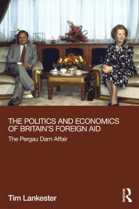 Imagen de portada: The Politics and Economics of Britain's Foreign Aid 1st edition 9780415723022