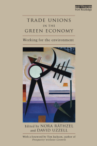Cover image: Trade Unions in the Green Economy 1st edition 9780415529846