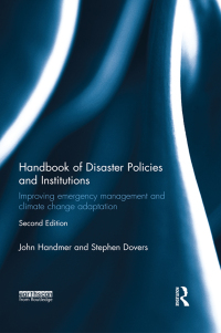 Omslagafbeelding: Handbook of Disaster Policies and Institutions 2nd edition 9781849713511