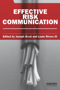 صورة الغلاف: Effective Risk Communication 1st edition 9781849712651