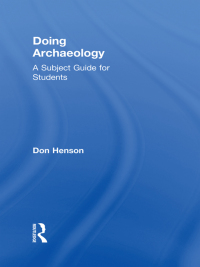 صورة الغلاف: Doing Archaeology 1st edition 9780415602129