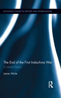 Titelbild: The End of the First Indochina War 1st edition 9780415886840