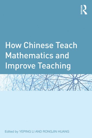 Omslagafbeelding: How Chinese Teach Mathematics and Improve Teaching 1st edition 9780415896016