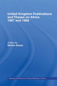 Imagen de portada: United Kingdom Publications and Theses on Africa 1967-68 1st edition 9780714629964