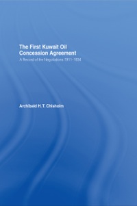 Cover image: The First Kuwait Oil Concession 1st edition 9780714630021