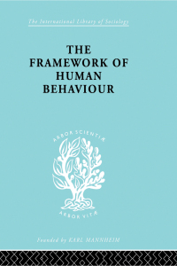 Cover image: The Framework of Human Behaviour 1st edition 9780415864107