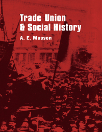Omslagafbeelding: Trade Union and Social Studies 1st edition 9780714630311