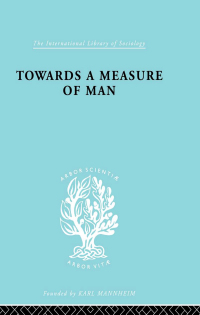 Cover image: Towards a Measure of Man 1st edition 9780415605885