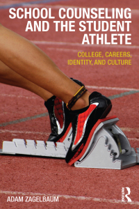 Cover image: School Counseling and the Student Athlete 1st edition 9780415536219