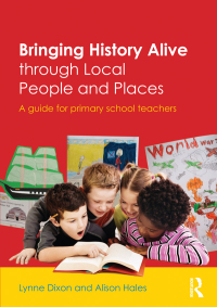 Titelbild: Bringing History Alive through Local People and Places 1st edition 9780415535854