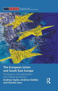 صورة الغلاف: The European Union and South East Europe 1st edition 9780415669061