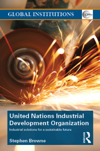 Cover image: United Nations Industrial Development Organization 1st edition 9780415686396