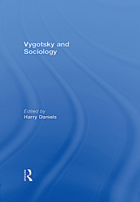 صورة الغلاف: Vygotsky and Sociology 1st edition 9780415678223