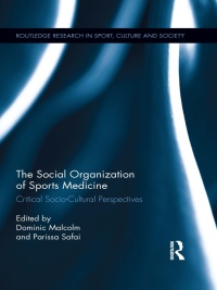 Cover image: The Social Organization of Sports Medicine 1st edition 9780415884440