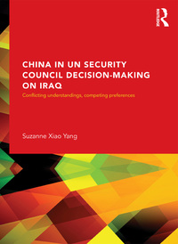 Titelbild: China in UN Security Council Decision-Making on Iraq 1st edition 9781138811089