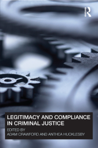 Cover image: Legitimacy and Compliance in Criminal Justice 1st edition 9780415671552