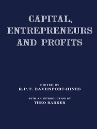 Cover image: Capital, Entrepreneurs and Profits 1st edition 9780714633862