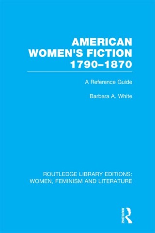 Immagine di copertina: American Women's Fiction, 1790-1870 1st edition 9780415533102
