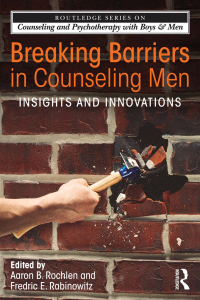 Cover image: Breaking Barriers in Counseling Men 1st edition 9780415532891